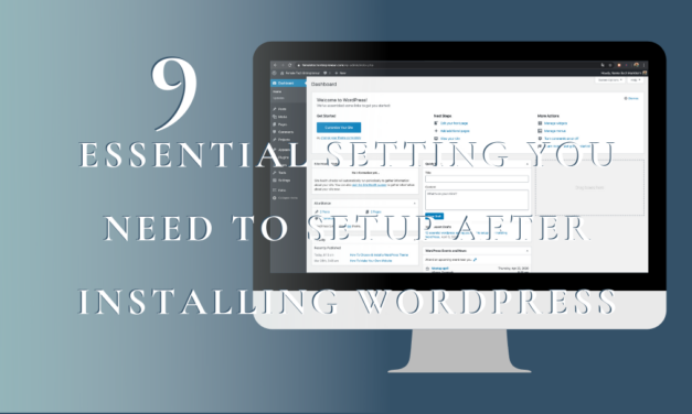 9 essential setting you need to setup after installing WordPress
