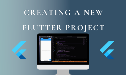 Creating a new Flutter project