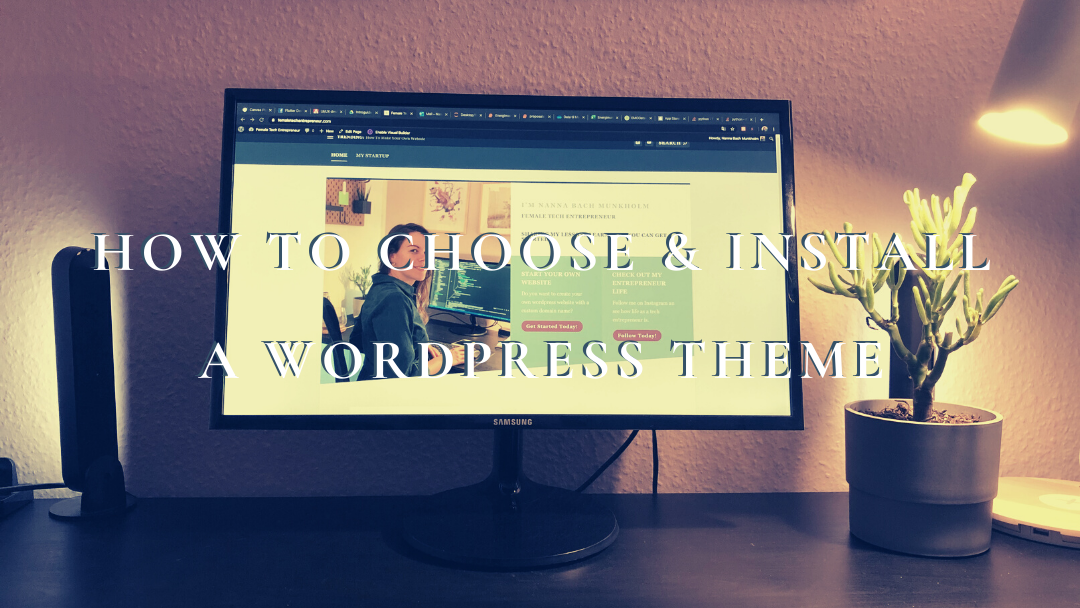 HOW TO CHOOSE & INSTALL A WORDPRESS THEME